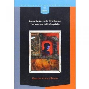 Homo ludens en la revolución: una lectura de Nellie Campobello