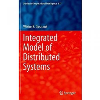 Integrated Model of Distributed Systems