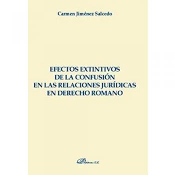 Efectos extintivos de la confusión en las relaciones jurídicas en derecho romano
