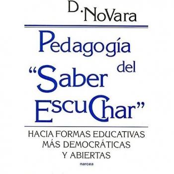 PEDAGOGÍA DEL SABER ESCUCHAR: Hacia formas educativas más democráticas y abiertas: 168