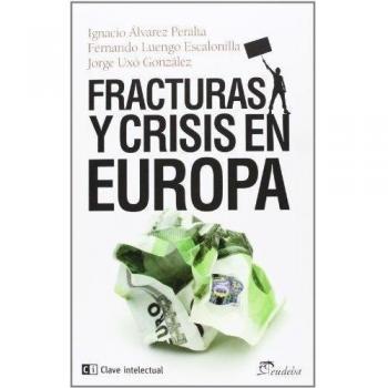 Fracturas Y Crisis En Europa