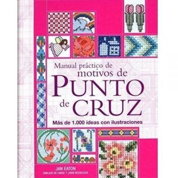 Manual Práctico De Motivos De Punto De Cruz