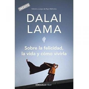 Sobre la felicidad, la vida y cómo vivirla
