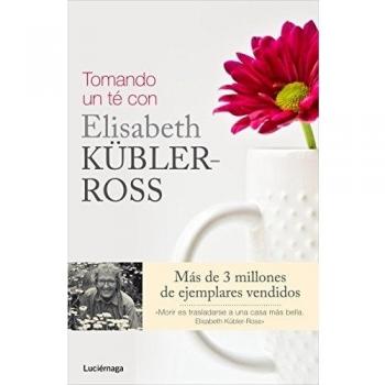 Tomando un té con Elisabeth Kübler-Ross