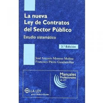 La nueva Ley de Contratos del Sector Pblico: Estudio sistemático