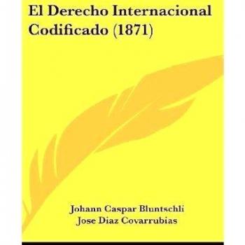 El Derecho Internacional Codificado