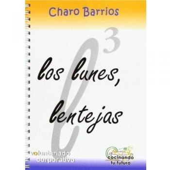 Los Lunes, Lentejas