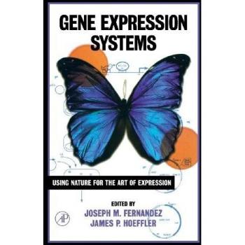 Gene Expression Systems: Using Nature for the Art of Expression