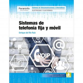 Sistemas de telefonía fija y móvil - DEL RÍO RUIZ, ENRIQUE