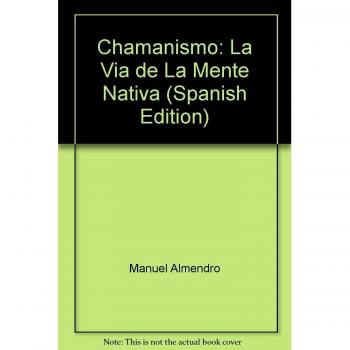 Chamanismo - ALMENDRO, MANUEL