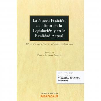 La nueva posición del tutor en la legislación y en la realidad actual