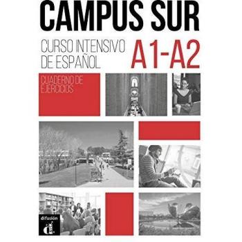 Campus Sur A1 + A2 Cuaderno de ejercicios: Campus Sur A1 + A2 Cuaderno de ejercicios: Vol. 1