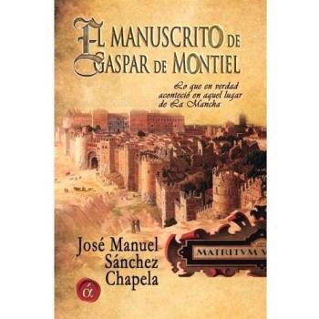 El manuscrito de Gaspar de Montiel