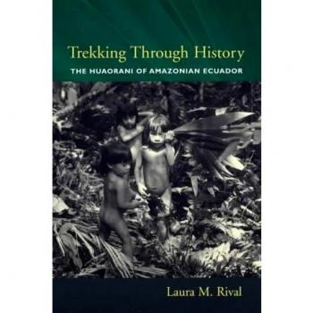 Trekking Through History: The Huaorani of Amazonian Ecuador