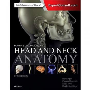 McMinn's Color Atlas of Head and Neck Anatomy, 5e