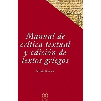 Manual de crítica textual y edición de textos griegos