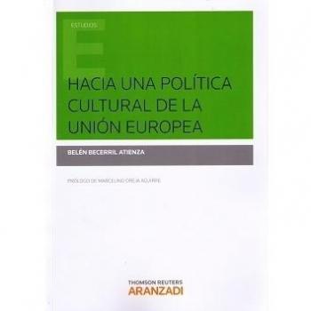 Hacia una política cultural de la unión Europea