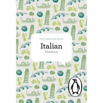 The Penguin Italian Phrasebook: Fourth Edition
