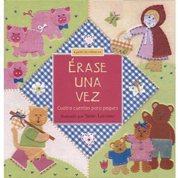 Ãrase una vez: Cuatro cuentos para peques