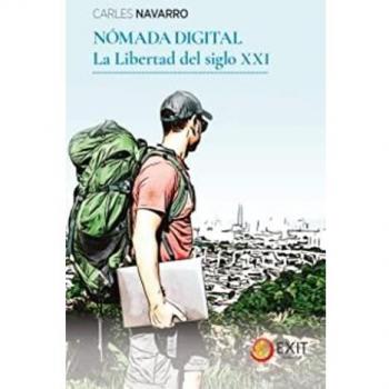 Nómada digital: La libertad del siglo XXI: 8