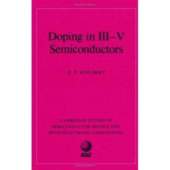Dopaje en Semiconductores III-V (Estudios de Cambridge en Física de Semiconductores e Ingeniería Microelectrónica, Volumen 1)