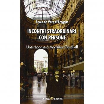 Incontri straordinari con persone. Une réponse à Monsieur Gurdjieff