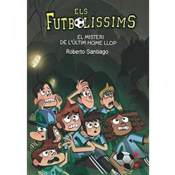 Els Futbolíssims 16: El misteri de l'últim home llop