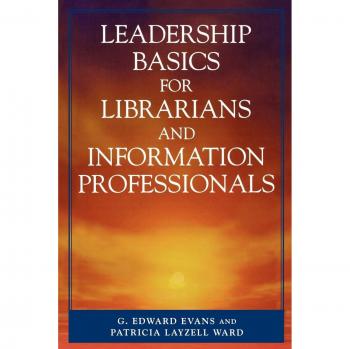 Foundational Leadership Guide for Librarians and Information Specialists