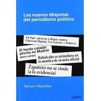 Los nuevos déspotas del periodismo político: 109