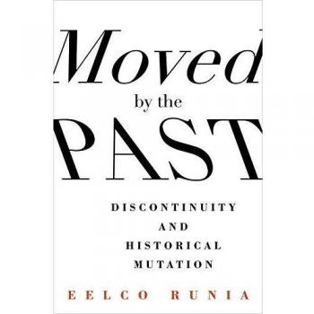 Moved by the Past: Discontinuity and Historical Mutation