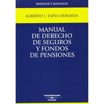 Manual de Derecho de Seguros y Fondos de Pensiones