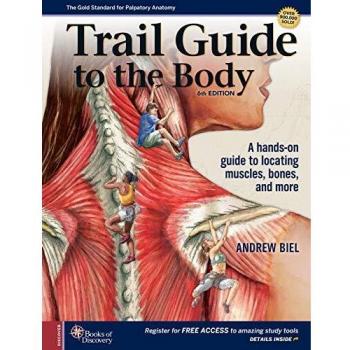 Trail Guide to the Body 6th Edition