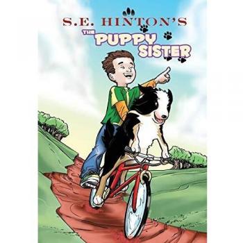S.E. Hinton's The Puppy Sister: A Heartwarming Children's Book