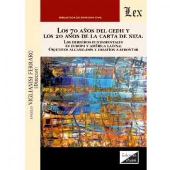 70 Años Del Cedh Y Los 20 Años De La Carta De Niza, Los