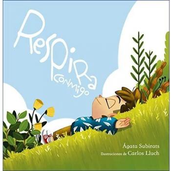 Respira conmigo: Cinco cuentos de relajación guiada