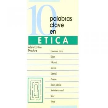 10 palabras Clave. Etica