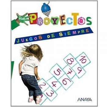 Por Proyectos, Juegos de Siempre - 9788466796750