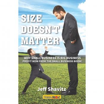 Size Doesn't Matter: Unlocking Small Business Success in a Big Market