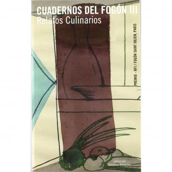 Cuadernos del fogon 3 - relatos culinarios