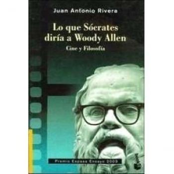 Lo que Sócrates diría a Woody