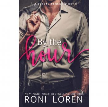 By the Hour: A Pleasure Principle Novel (Book 2)