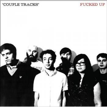 Couple Tracks:Singles 2002-2009 - FUCKED UP