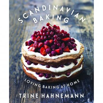 Scandinavian Baking: Loving Baking at Home