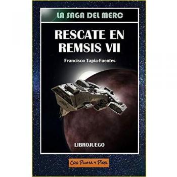 Rescate en Remsis VII - Tapia-Fuentes Sanguino, Francisco