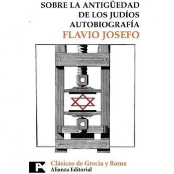 Sobre la antigüedad de los judíos. Autobiografía