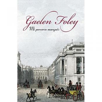 Mi perverso marqués - Gaelen Foley