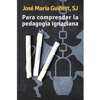 para Comprender La Pedagogia Ignaciana: 18