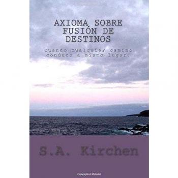 Axioma sobre fusión de destinos: Diferentes caminos hacia un mismo lugar