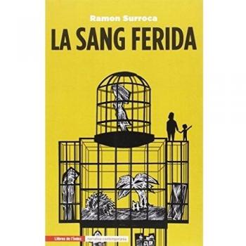 La sang ferida - Ramon Surroca Nouvilas