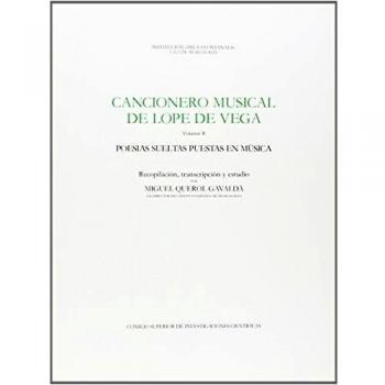 Cancionero musical de Lope de Vega . Tomo II. Poesías sueltas puestas en música